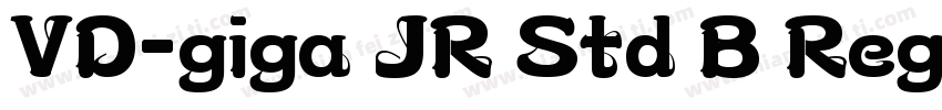 VD-giga JR Std B Reg字体转换